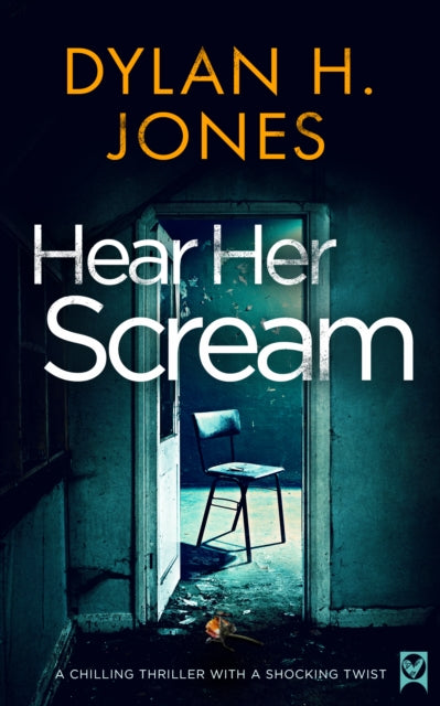 Hear Her Scream - Dylan H. Jones