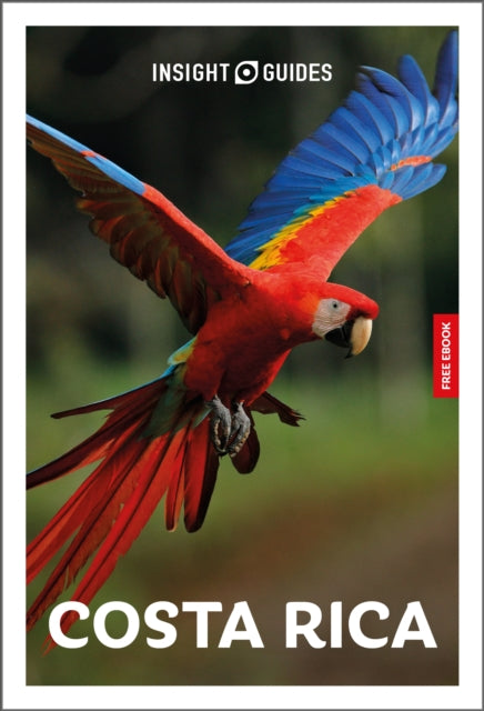 Insight Guides Costa Rica: Travel Guide with eBook - Insight Guides