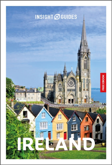 Insight Guides Ireland: Travel Guide with eBook - Kate Drynan