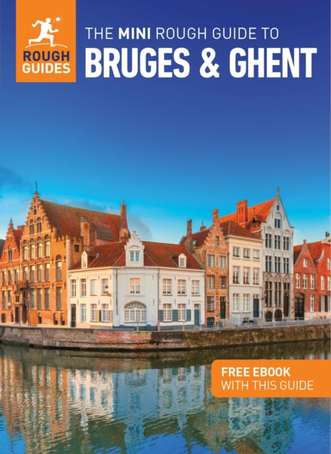 The Mini Rough Guide to Bruges & Ghent: Travel Guide with eBook - Phil Lee