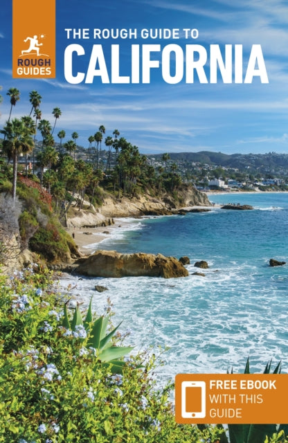 The Rough Guide to California: Travel Guide with eBook - Rough Guides