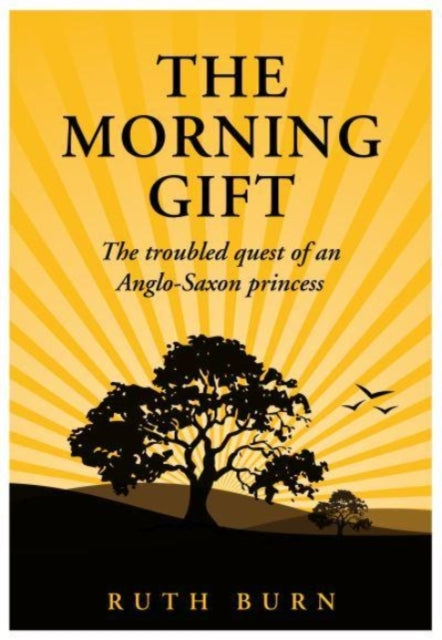 Front cover of The Morning Gift by Ruth Burn, paperback