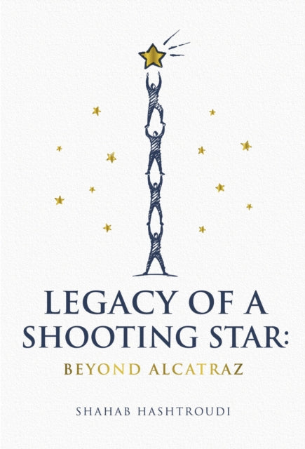 Front cover of Legacy of a Shooting Star by Shahab Hashtroudi, paperback