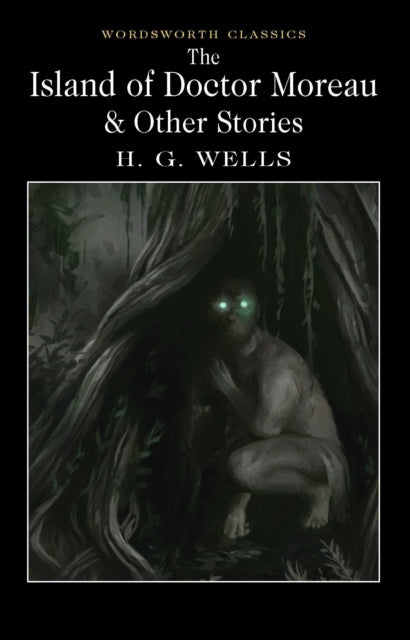 Front cover of The Island of Doctor Moreau and Other Stories by Dr Emily Alder, paperback
