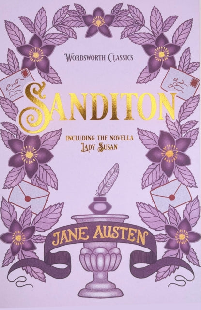 Sanditon : And Other Works - Jane Austen