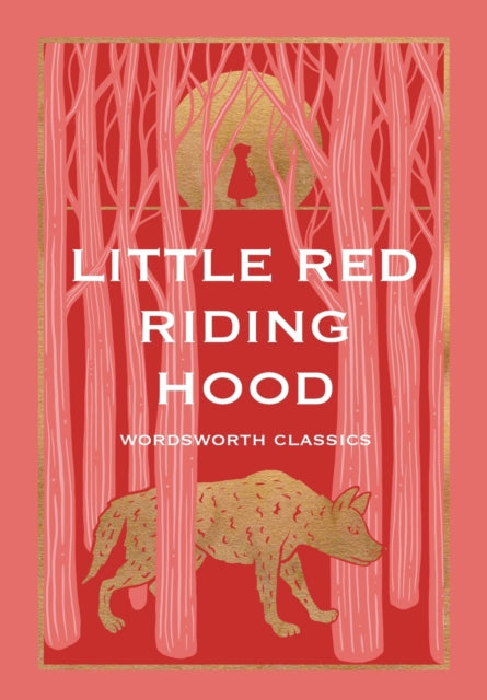 Little Red Riding Hood: with Tom Thumb - A E Johnson