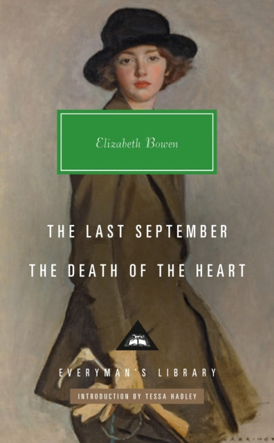 Front cover of The Last September, The Death of the Heart by Elizabeth Bowen, hardback
