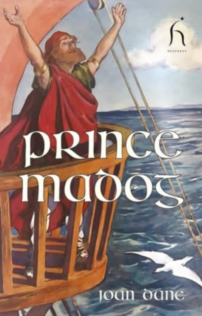 Front cover of Prince Madog by Joan Dane, paperback