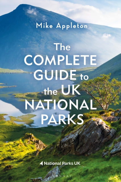 Front cover of The Complete Guide to the UK National Parks by Mike Appleton, paperback