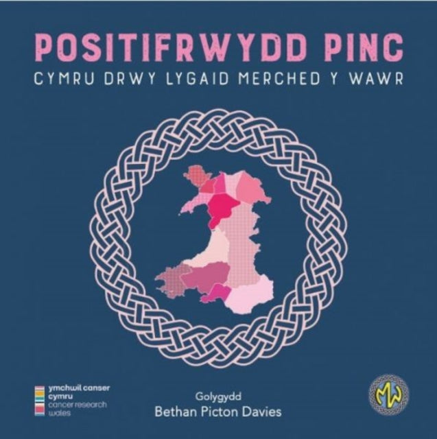 Positifrwydd Pinc - Merched y Wawr - Myrddin ap Dafydd