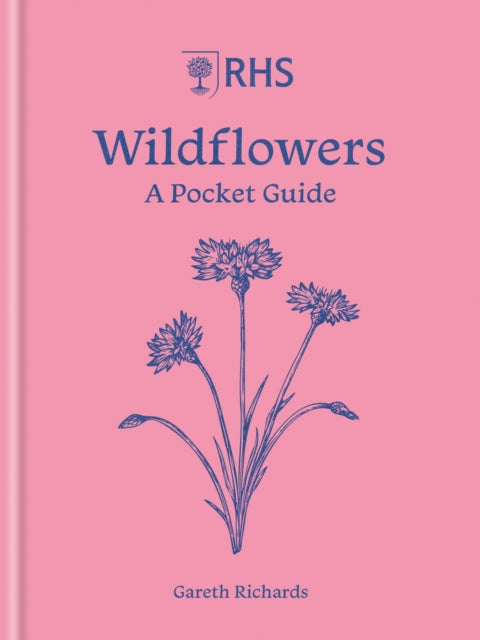 RHS Wildflowers : A pocket guide - Gareth Richards