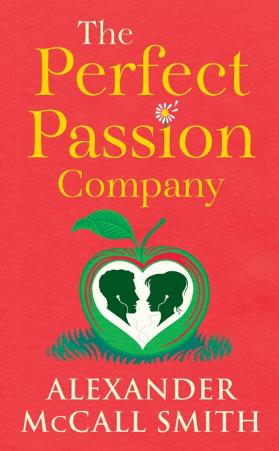 Front cover of The Perfect Passion Company by Alexander McCall Smith, paperback