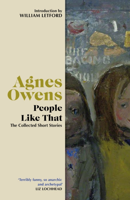 People Like That : The Collected Short Stories - William Letford