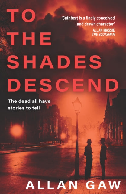 Front cover of To the Shades Descend by Allan MD PhD Gaw, paperback