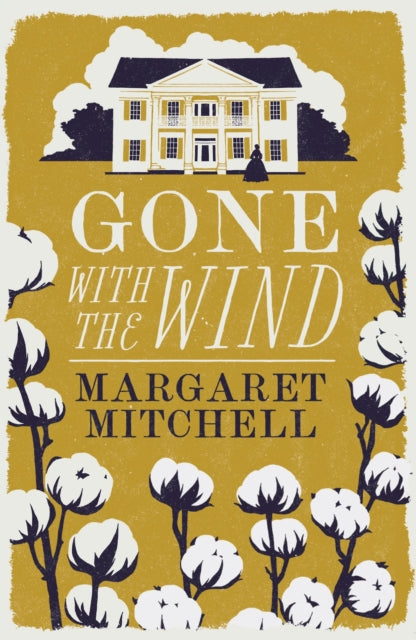 Gone with the Wind : Annotated Edition - Margaret Mitchell