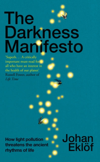Front cover of The Darkness Manifesto by Dr.Elizabeth DeNoma, hardback