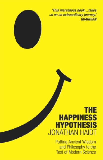 Front cover of The Happiness Hypothesis by Jonathan Haidt, paperback