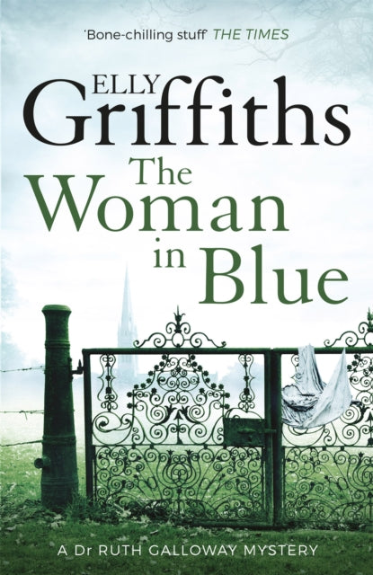 The Woman In Blue : The Dr Ruth Galloway Mysteries 8 - Elly Griffiths