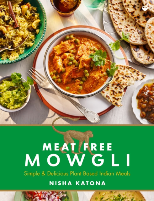 Front cover of Meat Free Mowgli by Nisha Katona, hardback