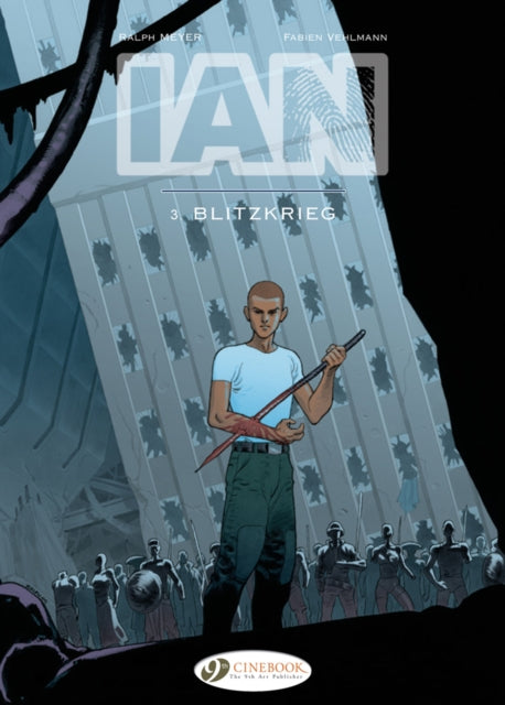 Ian Vol. 3: Blietzkrieg - Ralph Meyer