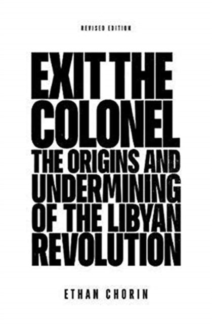 Front cover of Exit the Colonel by Ethan Chorin, paperback