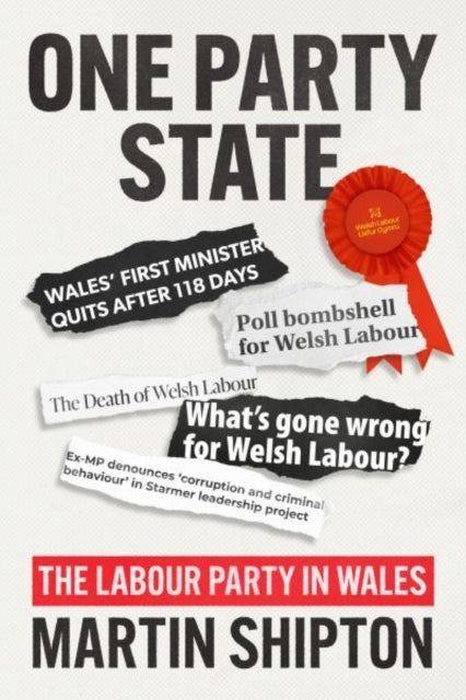 Front cover of One-Party State by Martin Shipton, paperback