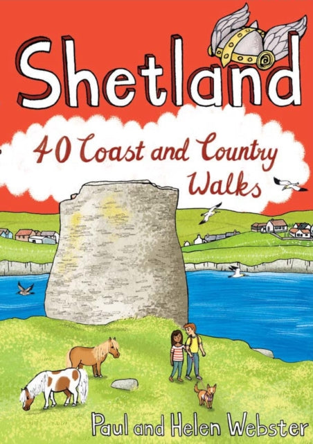 Front cover of Shetland 40 Coast and Country Walks by Helen Webster, paperback