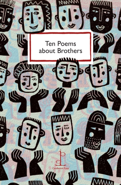 Ten Poems about Brothers - Di Slaney