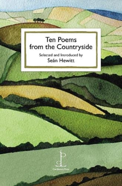 Front cover of Ten Poems from the Countryside by Sean Hewitt, paperback