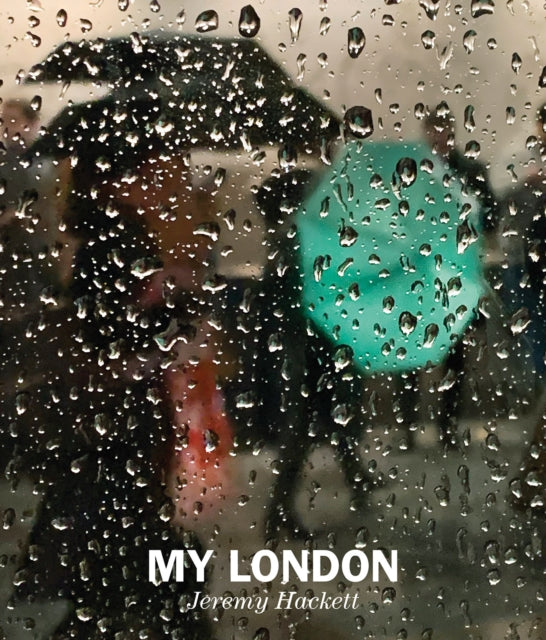 My London - Jeremy Hackett