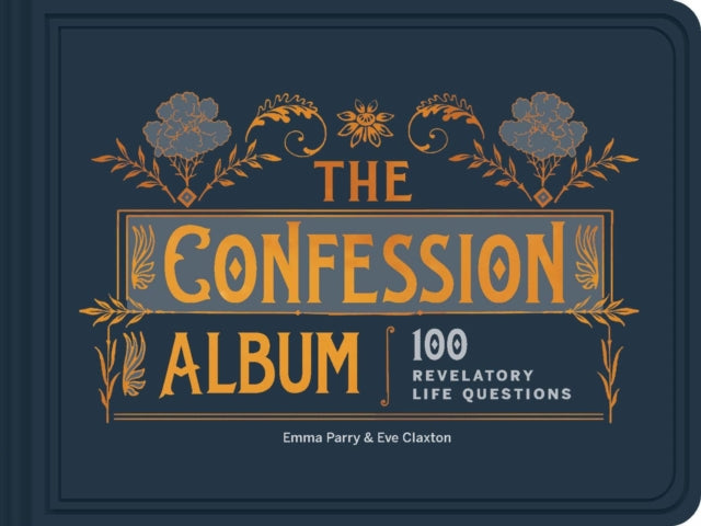 Front cover of The Confession Album by Eve Claxton, hardback