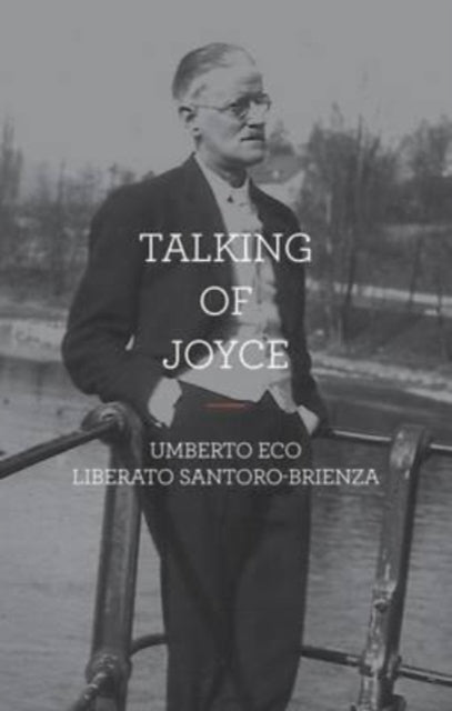 Talking of Joyce - Liberato Santoro-Brienza