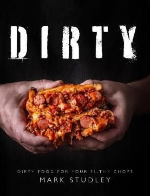 Front cover of Dirty by Mark Studley, paperback