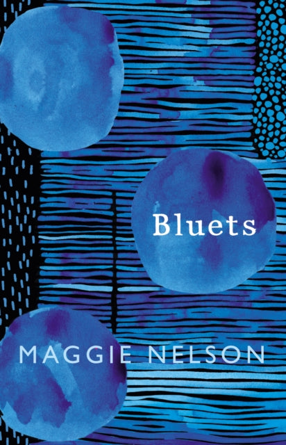 Front cover of Bluets by Maggie Nelson, hardback