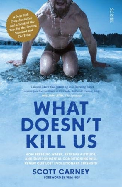 Front cover of What Doesn't Kill Us by Scott Carney, paperback