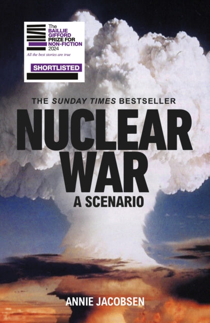 Front cover of Nuclear War by Annie Jacobsen, hardback