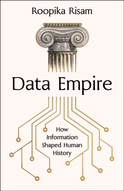 Front cover of Data Empire by Roopika Risam, hardback
