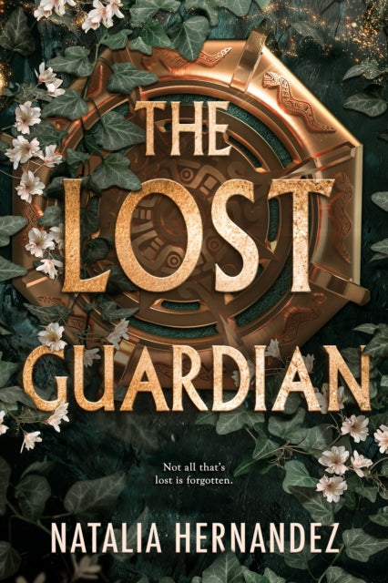 The Lost Guardian - Natalia Hernandez