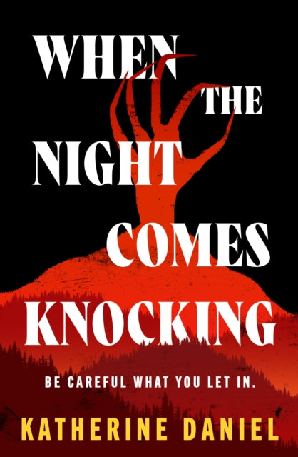 When the Night Comes Knocking - Katherine Daniel
