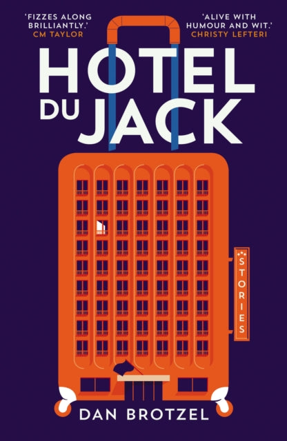 Front cover of Hotel du Jack by Dan Brotzel, paperback