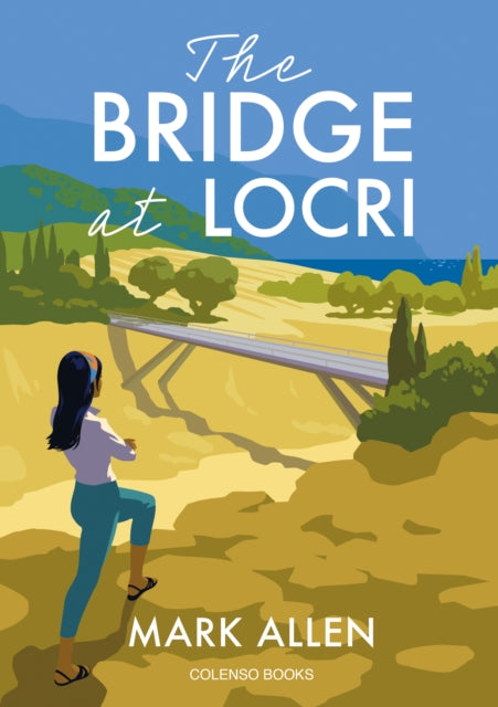 The Bridge at Locri - Mark Allen