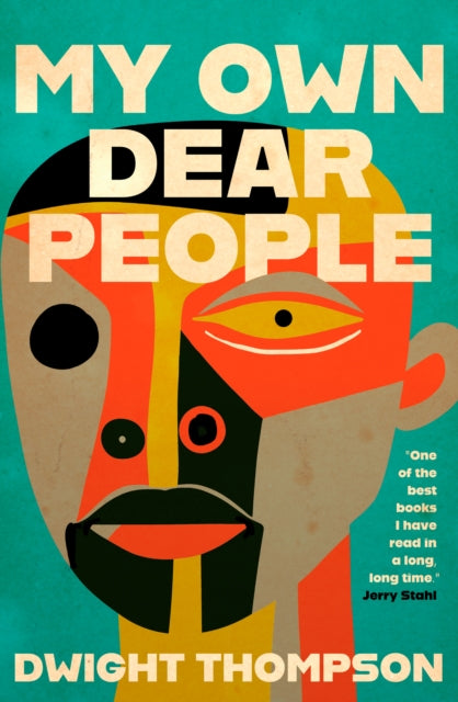 My Own Dear People - Dwight Thompson