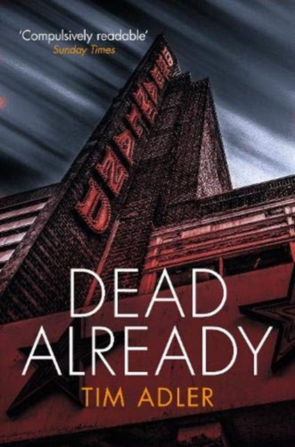 Front cover of Dead Already by Tim Adler, paperback