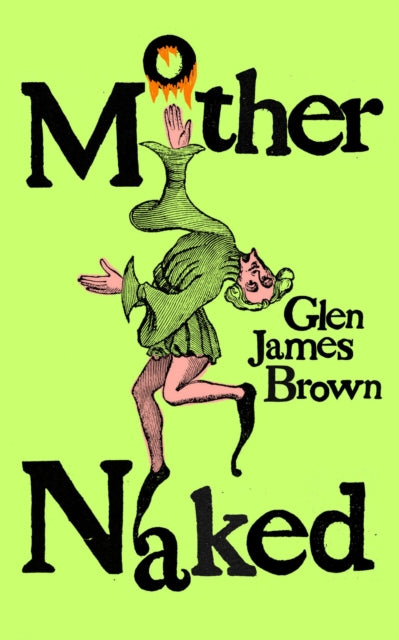 Front cover of Mother Naked by Glen James Brown, paperback