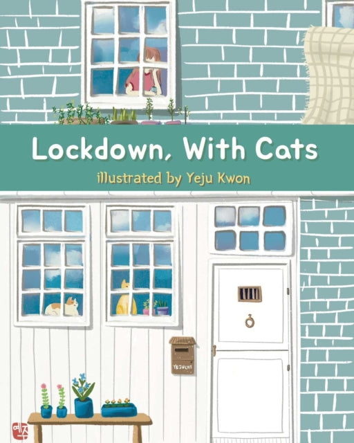 Front cover of Lockdown, With Cats by Yeju Kwon, hardback