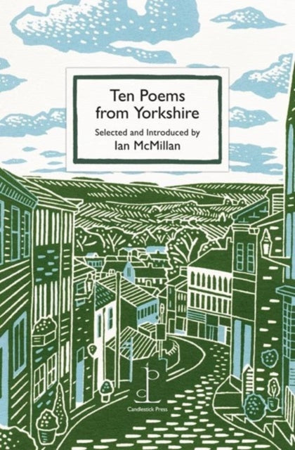 Front cover of Ten Poems from Yorkshire by Ian McMillan, paperback