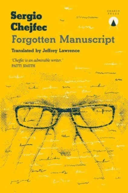 Front cover of Forgotten Manuscript by Sergio Chejfec, paperback
