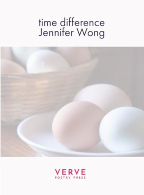 Front cover of time difference by Jennifer Wong, paperback