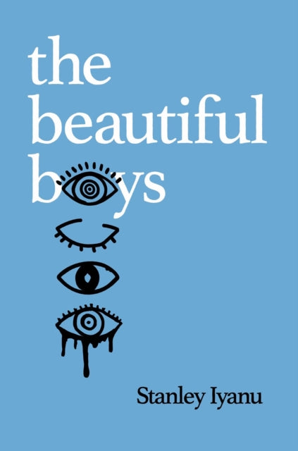 The Beautiful Boys - Stanley Iyanu