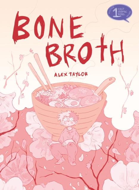 Front cover of Bone Broth by Alex Taylor, paperback